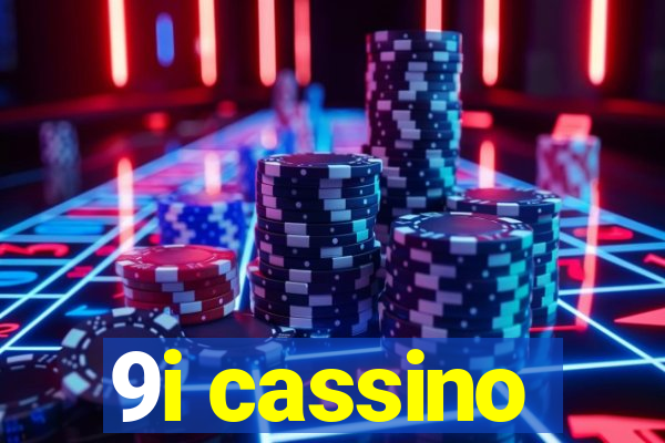 9i cassino